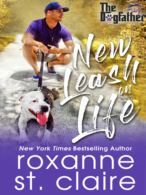 Title details for New Leash on Life by Roxanne St. Claire - Available